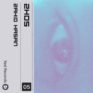 ZAHID HASAN Announces His 5th Release,Titled ‘ZH05’